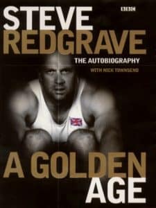 A Golden Age Sir Steve Redgrave