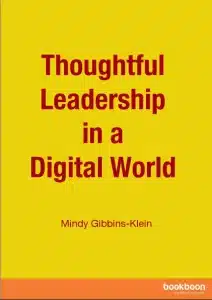 Thoughtful Leadership in a Digital World